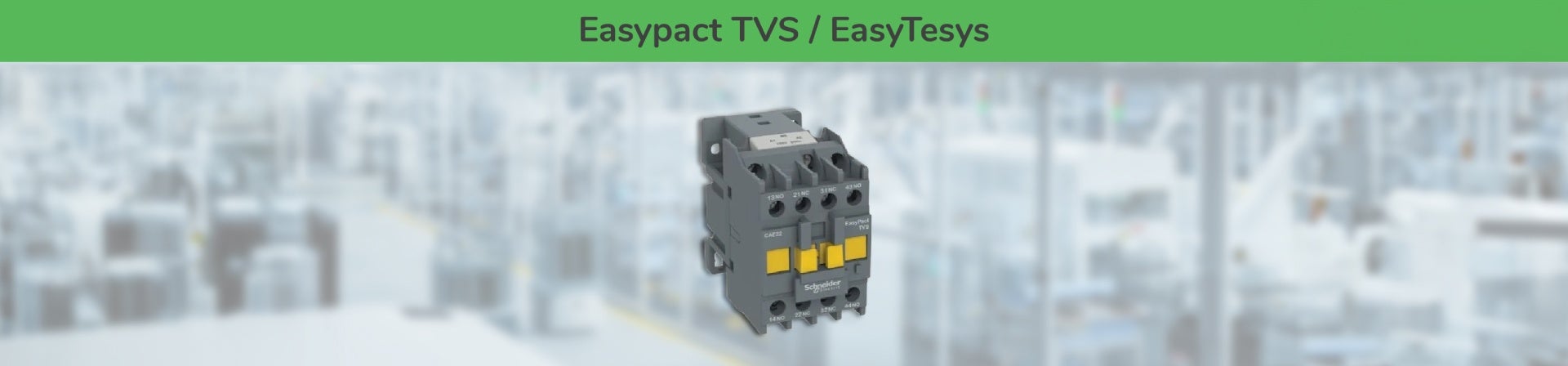 Easypact TVS/EasyTesys